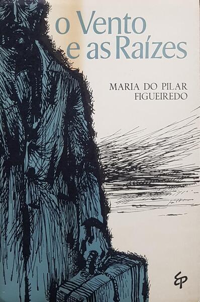 O VENTO E AS RAÃZES.
