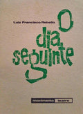 O DIA SEGUINTE.