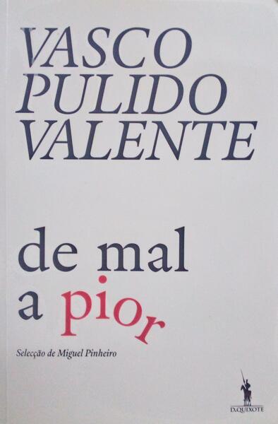 DE MAL A PIOR.