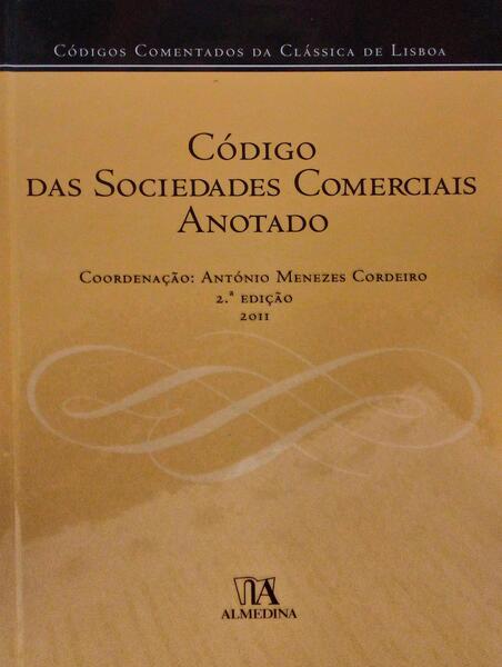 CÃ“DIGO DAS SOCIEDADES COMERCIAIS ANOTADO.