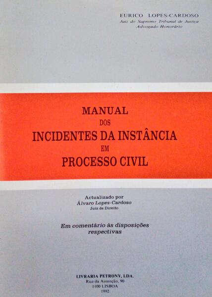 MANUAL DOS INCIDENTES DA INSTÃ‚NCIA EM PROCESSO CIVIL.