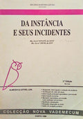 DA INSTÃ‚NCIA E SEUS INCIDENTES.
