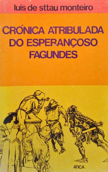 CRÃ“NICA ATRIBULADA DO ESPERANÃ‡OSO FAGUNDES.
