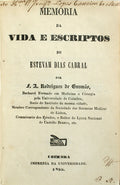 MEMORIA DA VIDA E ESCRITPTOS DE ESTEVAM DIAS CABRAL. [8 OBRAS]