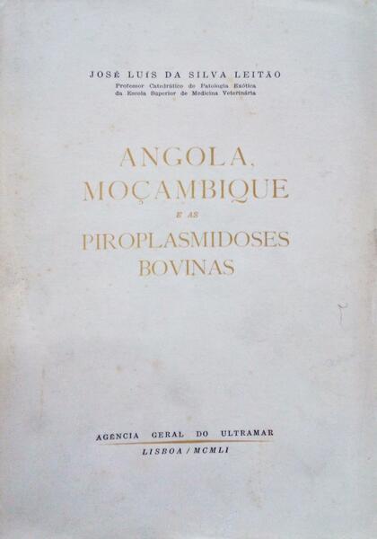 ANGOLA, MOÃ‡AMBIQUE E AS PIROPLASMIDOSES BOVINAS.