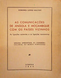 AS COMUNICAÃ‡Ã•ES DE ANGOLA E MOÃ‡AMBIQUE COM OS PAÃSES VIZINHOS.