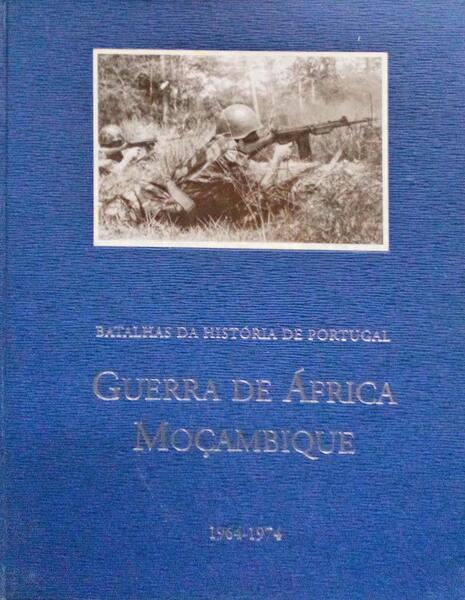 GUERRA DE ÃFRICA MOÃ‡AMBIQUE 1964-1974.