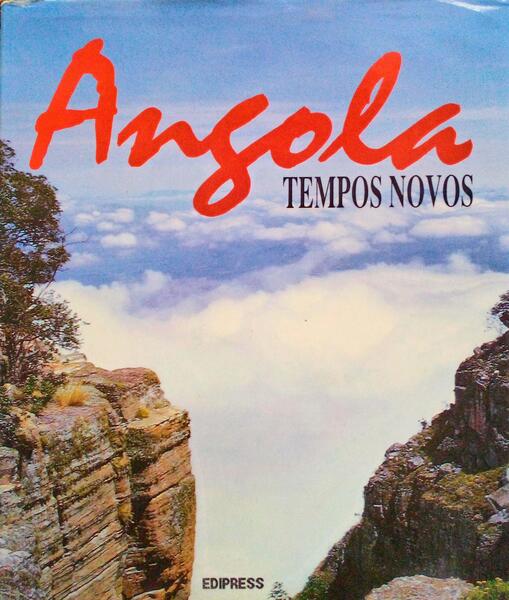ANGOLA TEMPOS NOVOS.