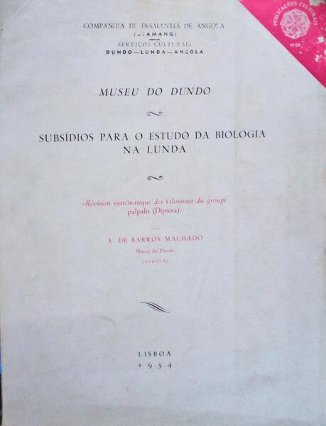 MUSEU DO DUNDO, SUBSÃDIO PARA O ESTUDO DA BIOLOGIA NA LUNDA.