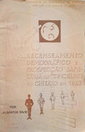RECENSEAMENTO DEMOGRÃFICO E PROSPECÃ‡ÃƒO SANITÃRIO DO CONSELHO DO CHITATO EM 1963.