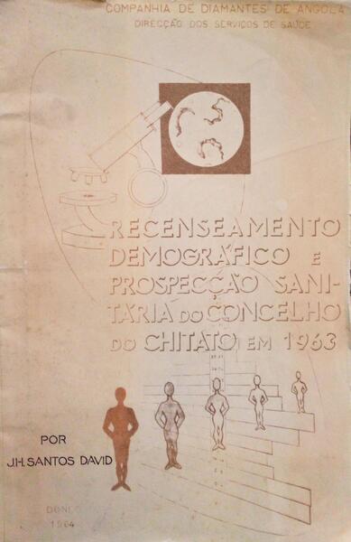 RECENSEAMENTO DEMOGRÃFICO E PROSPECÃ‡ÃƒO SANITÃRIO DO CONSELHO DO CHITATO EM 1963.