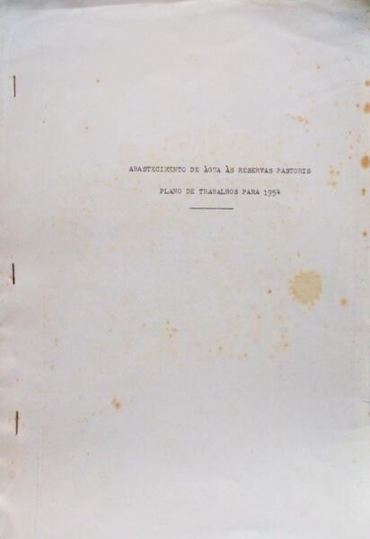 ABASTECIMENTO DE ÃGUA AS RESERVAS PASTORIS PLANO DE TRABALHO PARA 1954.