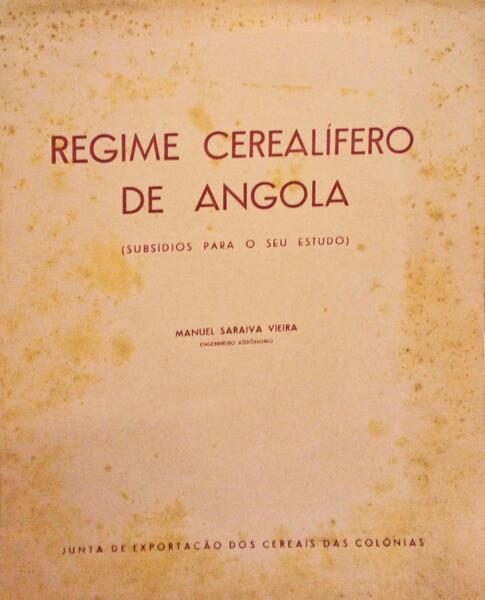 REGIME CEREALÃFERO DE ANGOLA.