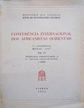 CONFERÃŠNCIA INTERNACIONAL DOS AFRICANISTAS OCIDENTAIS.