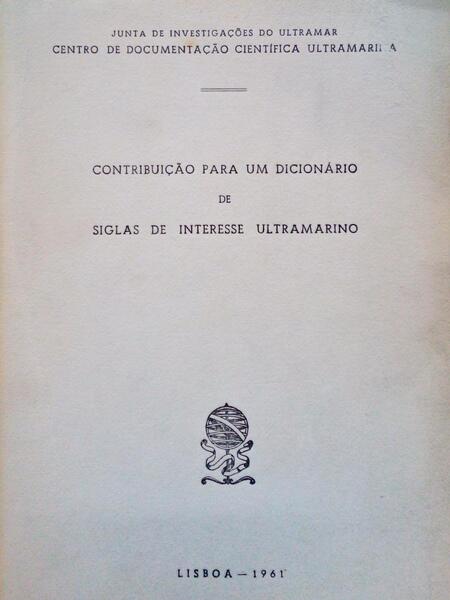 CONTRIBUIÃ‡ÃƒO PARA UM DICIONÃRIO DE SIGLAS DE INTERESSE ULTRAMARINO.
