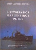 A REVOLTA DOS MARINHEIROS DE 1936.