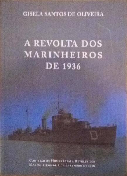 A REVOLTA DOS MARINHEIROS DE 1936.