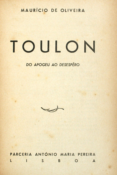 TOULON, DO APOGEU AO DESESPÃŠRO.