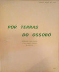 POR TERRAS DO OSSOBÃ“.