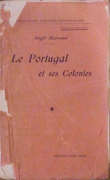 LE PORTUGAL ET SES COLONIES.