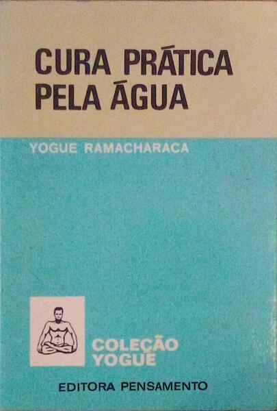 CURA PRÃTICA PELA ÃGUA.