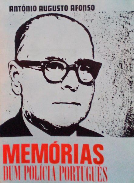 MEMÃ“RIAS DE UM POLÃCIA PORTUGUÃŠS. [1.Âª EDIÃ‡ÃƒO]