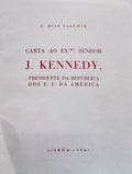 CARTA AO EXmo. SENHOR J. KENNEDY, PRESIDENTE DA REPÃšBLICA DOS E. U. DA AMÃ‰RICA.