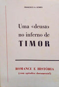 UMA Â«DEUSAÂ» NO INFERNO DE TIMOR. [DEDICATÃ“RIA DO AUTOR]