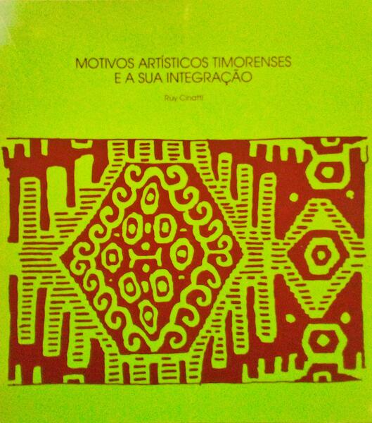MOTIVOS ARTÃSTICOS TIMORENSES E A SUA INTEGRAÃ‡ÃƒO.