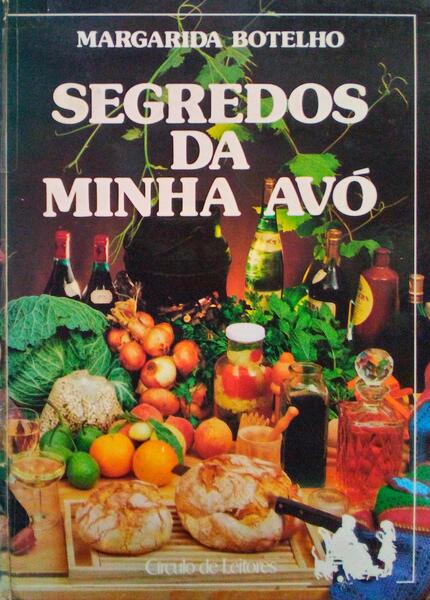 SEGREDOS DA MINHA AVÃ“. [2.Âª EDIÃ‡ÃƒO]