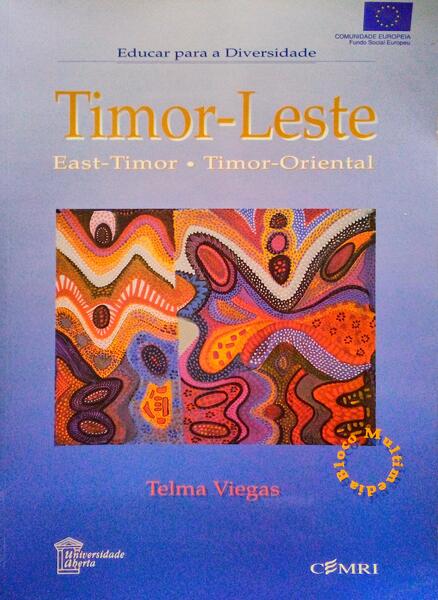 TIMOR-LESTE. EAST-TIMOR. TIMOR-ORIENTAL. [3 OBRAS]