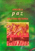 ANGOLA PAZ SÃ“ COM MUXIMA.