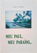 MEU PAUL, MEU PARAÃSO...