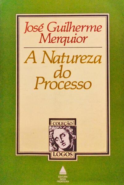 A NATUREZA DO PROCESSO.