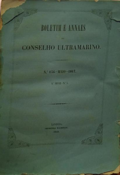 BOLETIM E ANNAES DO CONSELHO ULTRAMARINO, N.Âº 156 - MAIO 1869.