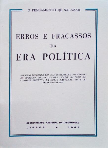 ERROS E FRACASSOS DA ERA POLÃTICA.