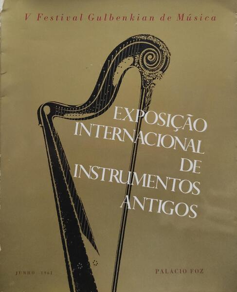 EXPOSIÃ‡ÃƒO INTERNACIONAL DE INSTRUMENTOS ANTIGOS.