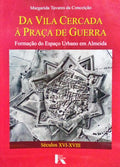 DA VILA CERCADA Ã€ PRAÃ‡A DE GUERRA.