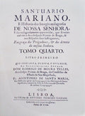 SANTUÃRIO MARIANO. [TOMO 4.Âº, LIVROS 1.Âº E 2.Âº - EDIÃ‡ÃƒO FAC-SÃMILE]