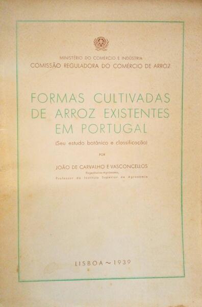FORMAS CULTIVADAS DE ARROZ EXISTENTES EM PORTUGAL.