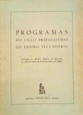 PROGRAMAS, DO CICLO PREPARATÃ“RIO DO ENSINO SECUNDÃRIO.