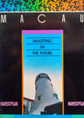 MACAU: INVESTING IN THE FUTURE