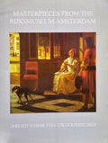 MASTERPIECES FROM THE RIJKSMUSEUM-AMSTERDAM.