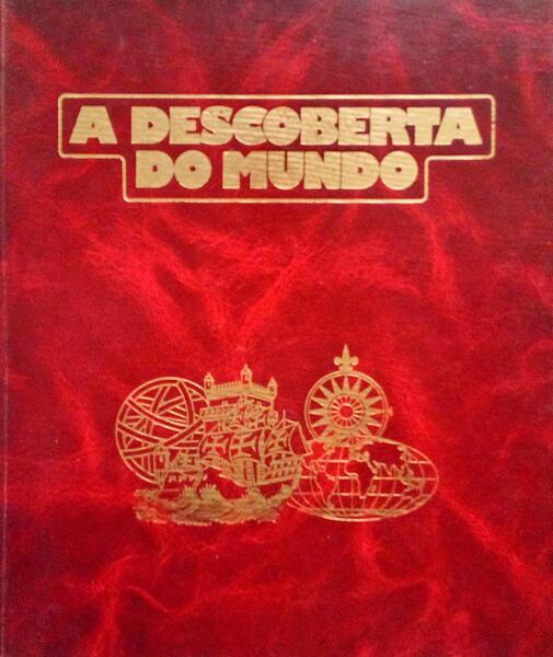 A DESCOBERTA DO MUNDO. [6 VOLS.]