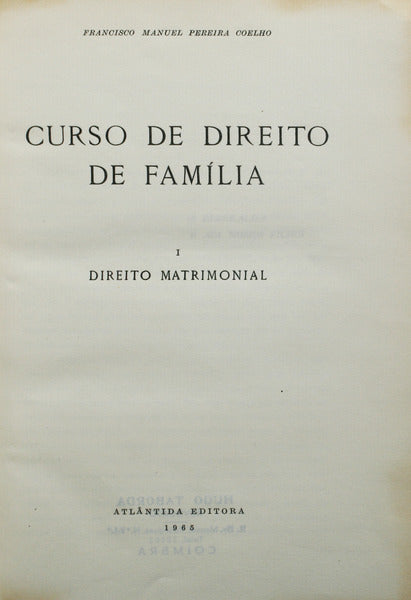 CURSO DE DIREITO DE FAMÃLIA, I - DIREITO MATRIMONIAL.