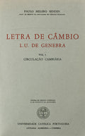 LETRA DE CÃ‚MBIO. L. U. DE GENEBRA. [2 VOLS.]