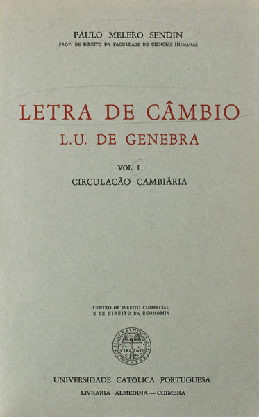 LETRA DE CÃ‚MBIO. L. U. DE GENEBRA. [2 VOLS.]