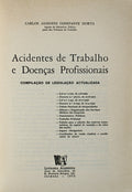 ACIDENTES DE TRABALHO E DOENÃ‡AS PROFISSIONAIS.