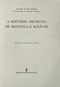 A HISTÃ“RIA AMOROSA DE MANUELA E BOLÃVAR.