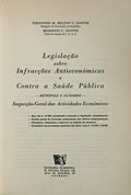 LEGISLAÃ‡ÃƒO SOBRE INFRACÃ‡Ã•ES ANTIECONÃ“MICAS E CONTRA A SAÃšDE PÃšBLICA.